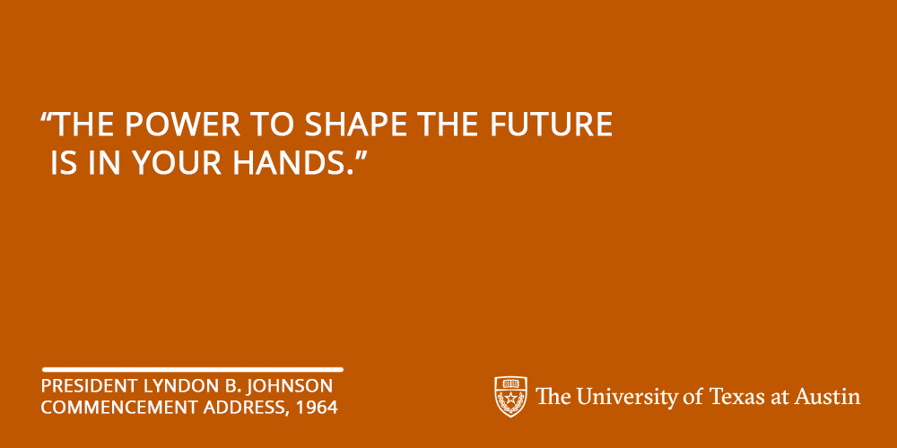 âThe power to shape the future is in your hands.â