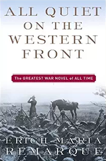 All Quiet on the Western Front By Erich Maria Remarque