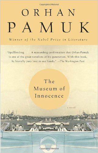 The Museum of Innocence by Orhan Pamuk