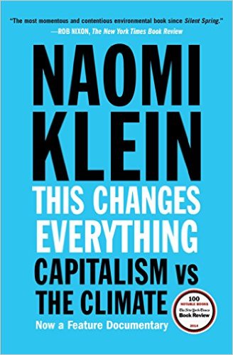 This Changes Everything by Naomi Klein