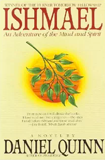  An Adventure of the Mind and Spirit By Daniel Quinn