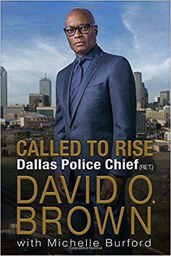 Called to Rise: A Life in Faithful Service to the Community That Made Me By David Brown