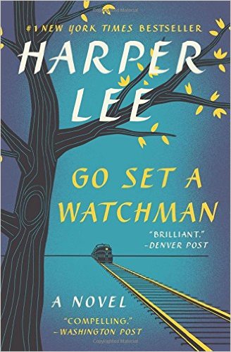 Go Set a Watchman by Harper Lee 