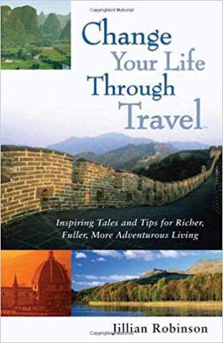 Change Your Life Through Travel 