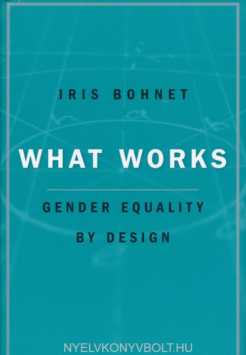 What Works Gender Equality By Design
