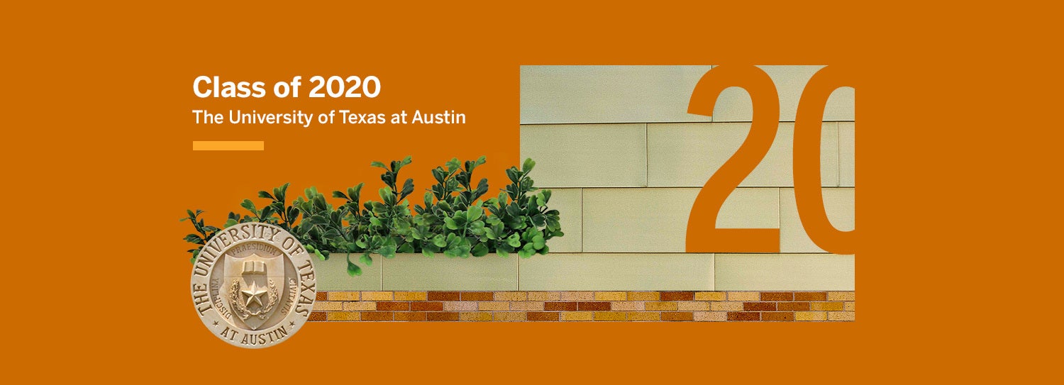 UT Class of 2020 UT Class of 2020