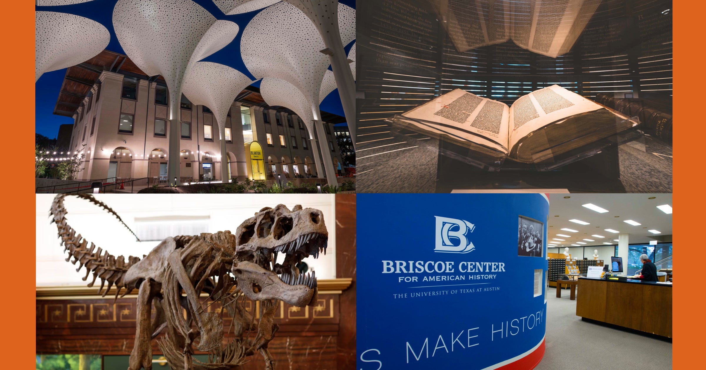 Collage showing Blanton Museum of Art exterior, the Gutenberg Bible lying open, A Tyrannosaur skeleton replica, and the interior of the Bricoe Center for American History